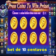 bet de 10 centavos